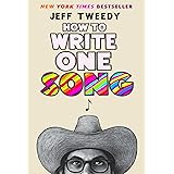 How to Write One Song: Loving the Things We Create and How They Love Us Back
