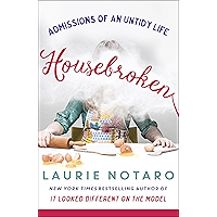Housebroken: Admissions of an Untidy Life book cover Housebroken: Admissions of an Untidy Life book cover