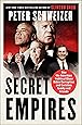 Secret Empires: How the American Political Class Hides Corruption and Enriches Family and Friends