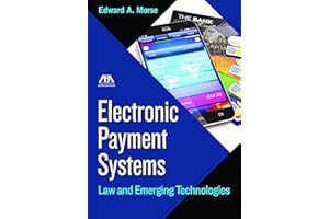 Electronic Payment Systems: Law and Emerging Technologies