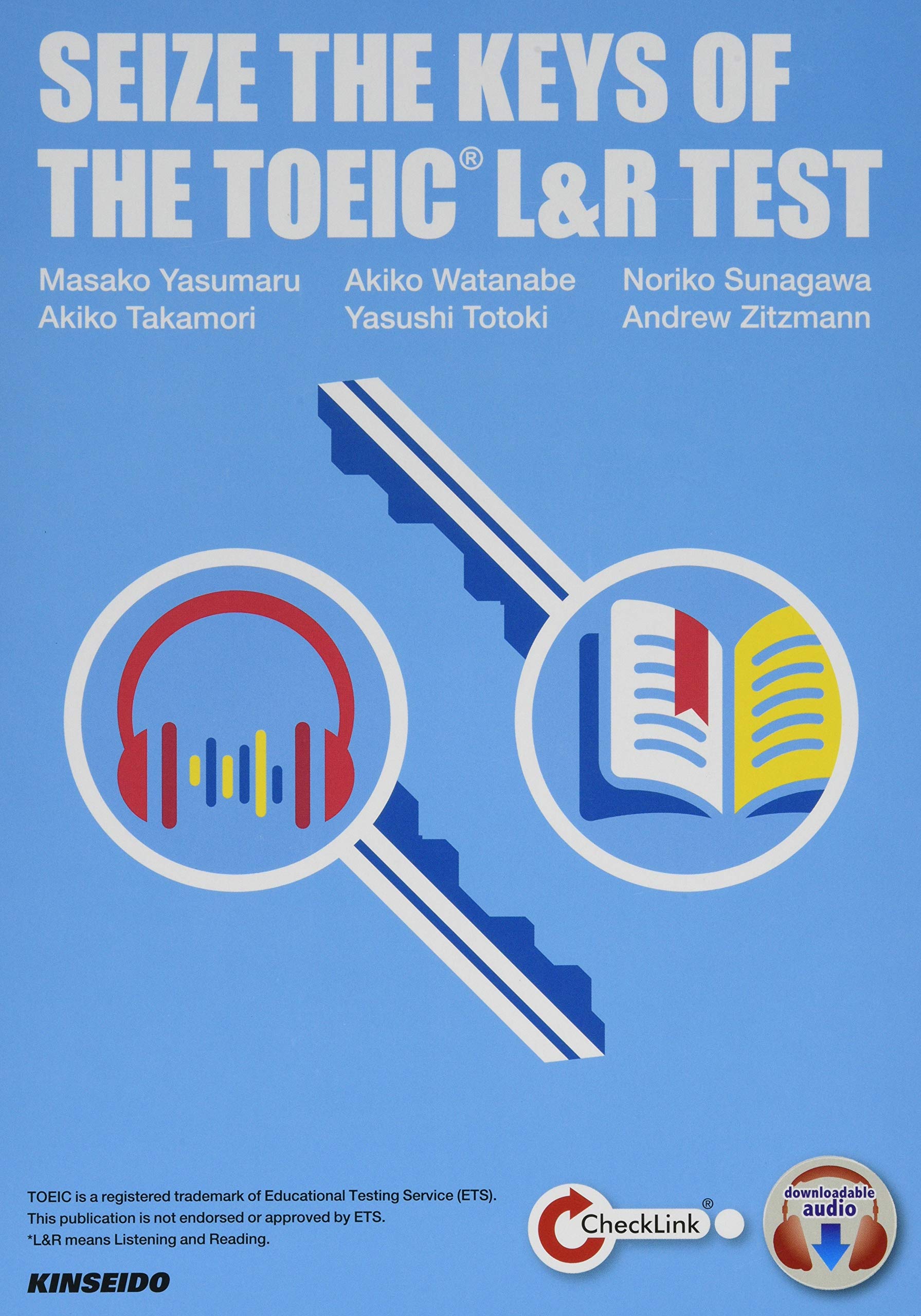 Seize The Keys Of The Toeic L R Test Toeic L Rテスト攻略の鍵 Amazon Com Books