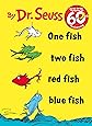 One Fish Two Fish Red Fish Blue Fish (I Can Read It All by Myself)