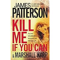 Amazon.com: Kill Me If You Can: 9780446571869: Patterson, James