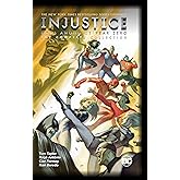 Injustice Gods Among Us Year Zero: The Complete Collection