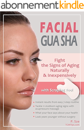 Download Facial Gua Sha - Fight the signs of aging naturally & inexpensively (English Edition) PDF