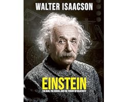 Einstein: The Man, the Genius, and the Theory of Relativity (Great Thinkers)
