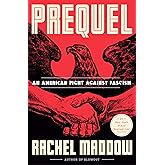 Prequel: An American Fight Against Fascism