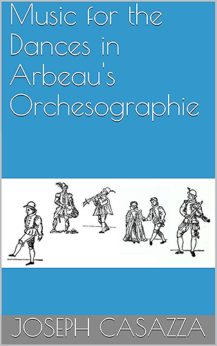 Download Music for the Dances in Arbeau's Orchesographie (English Edition) PDF