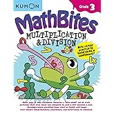 Kumon MathBites: Grade 3 Multiplication &amp; Division -Bite-Sized Practice to Build Skills &amp; Confidence