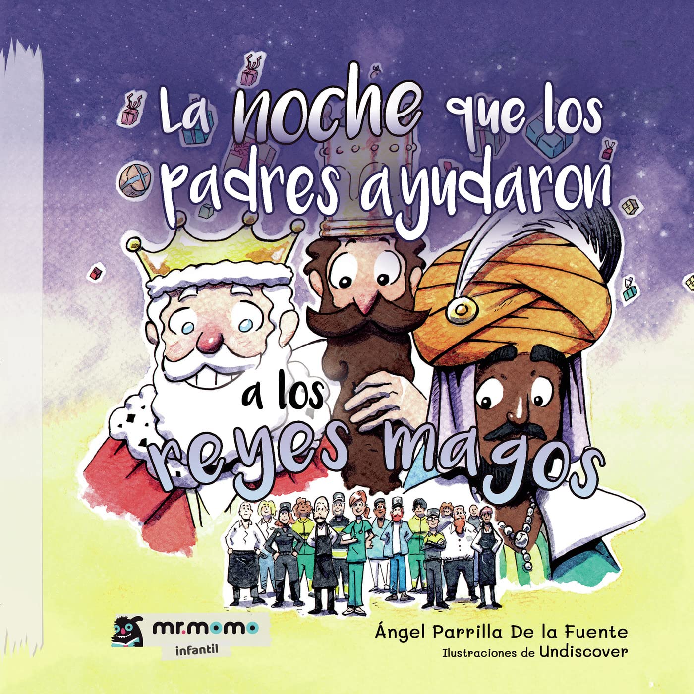 La Noche que Los Padres ayudaron a Los Reyes magos