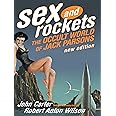 Sex and Rockets: The Occult World of Jack Parsons