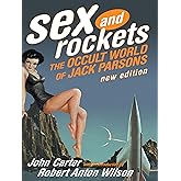 Sex and Rockets: The Occult World of Jack Parsons
