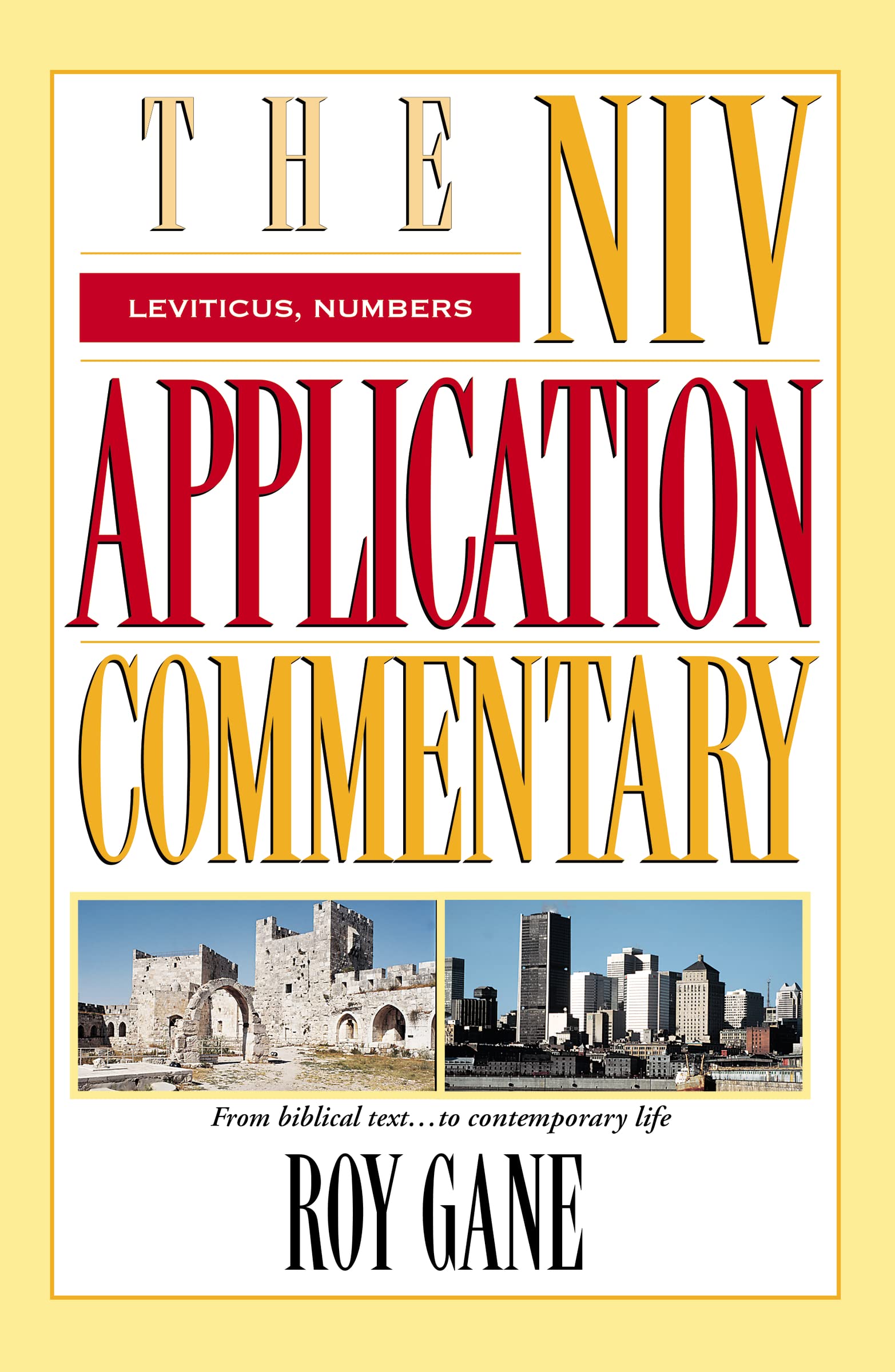 Leviticus, Numbers (The Niv Application Commentary): Gane, Roy:  9780310210887: Amazon.com: Books