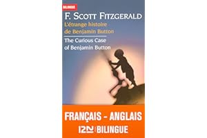 L'étrange histoire de Benjamin Button / The Curious Case of Benjamin Button - Bilingue (Hors collection t. 12755) (French Edi