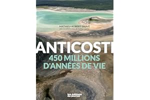 Anticosti: 450 millions d'années de vie