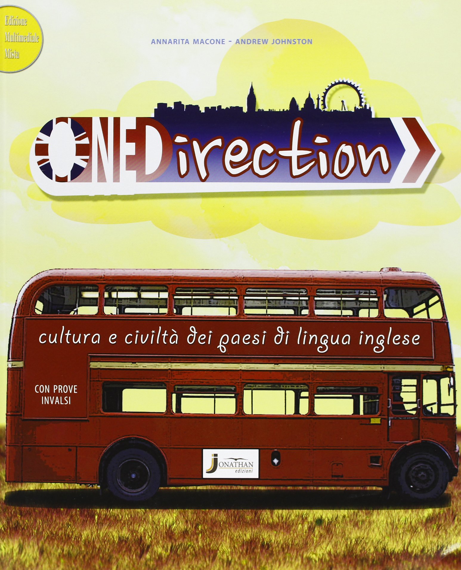 One Direction Cultura E Civilta Dei Paesi Di Lingua Inglese Per La Scuola Media Con Espansione Online Amazon It Macone Annarita Johnston Andrew Libri