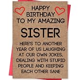 Ziwenhu Funny Sister Birthday Card Gift Idea from Brother Cousin | Sister Birthday Card for Her,Special Design,Thick 5.3in x 8in Card Stock with Premium Envelope,Blank Inside
