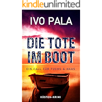 Ein Fall für Fuchs & Haas: Die Tote im Boot - Krimi (German Edition) book cover