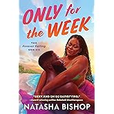 Only for the Week (The Forever Falling Series)