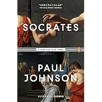 Socrates: A Man for Our Times