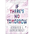 If There's No Tomorrow