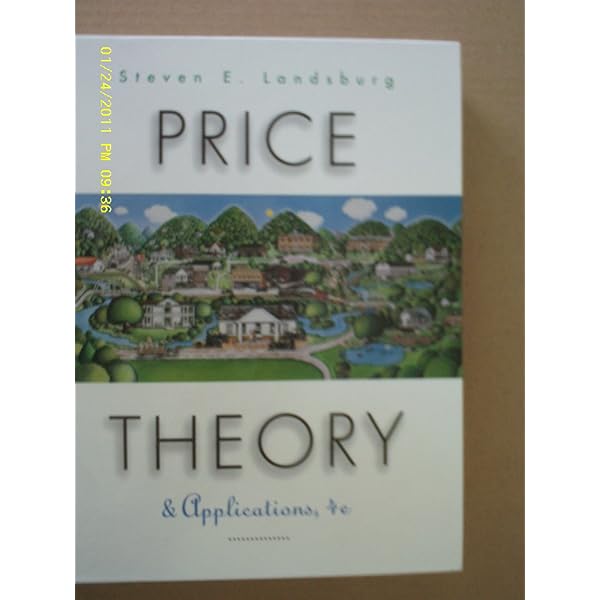Price Theory and Applications (Upper Level Economics Titles