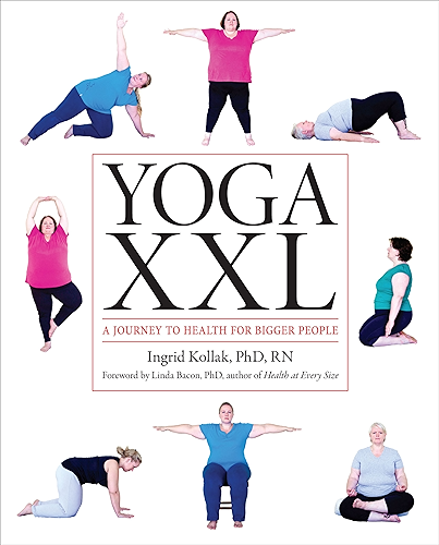 Download Yoga XXL: A Journey to Health for Bigger People (English Edition) PDF
