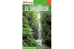 Guide El Salvador 2018/2019 Petit Futé (French Edition)