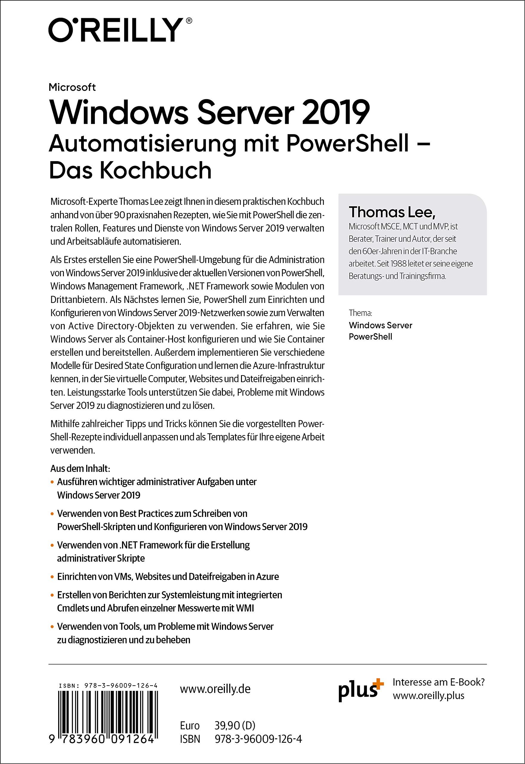 Microsoft Windows Server 2019 Automatisierung Mit Powershell Das Kochbuch Praxiserprobte Rezepte Zur Automatisierung Und Verwaltung Von Administrationsaufgaben Amazon De Lee Thomas Haselier Rainer G Bucher