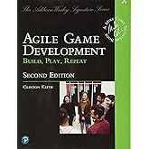 Agile Game Development: Build, Play, Repeat (Addison-Wesley Signature Series (Cohn))