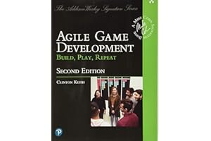 Agile Game Development: Build, Play, Repeat (Addison-Wesley Signature Series (Cohn))
