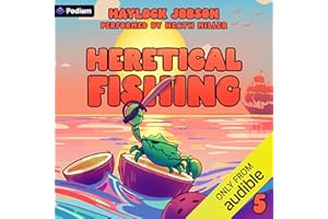 Heretical Fishing 5: A Cozy Guide to Annoying the Cults, Outsmarting the Fish, and Alienating Oneself: Heretical Fishing, Boo