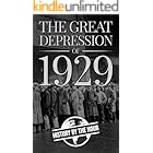 The Great Depression of 1929: Black Tuesday Stock Market Crash 1930s (American History Book 1)