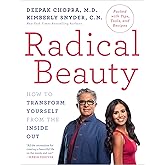 Radical Beauty: How to Transform Yourself from the Inside Out