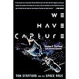 We Have Capture: Tom Stafford and the Space Race