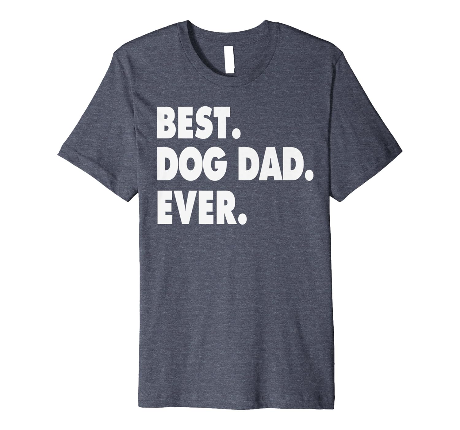 Mens BEST DOG DAD EVER Shirt Fur Daddy Father's Day Gift T Shirt-anz