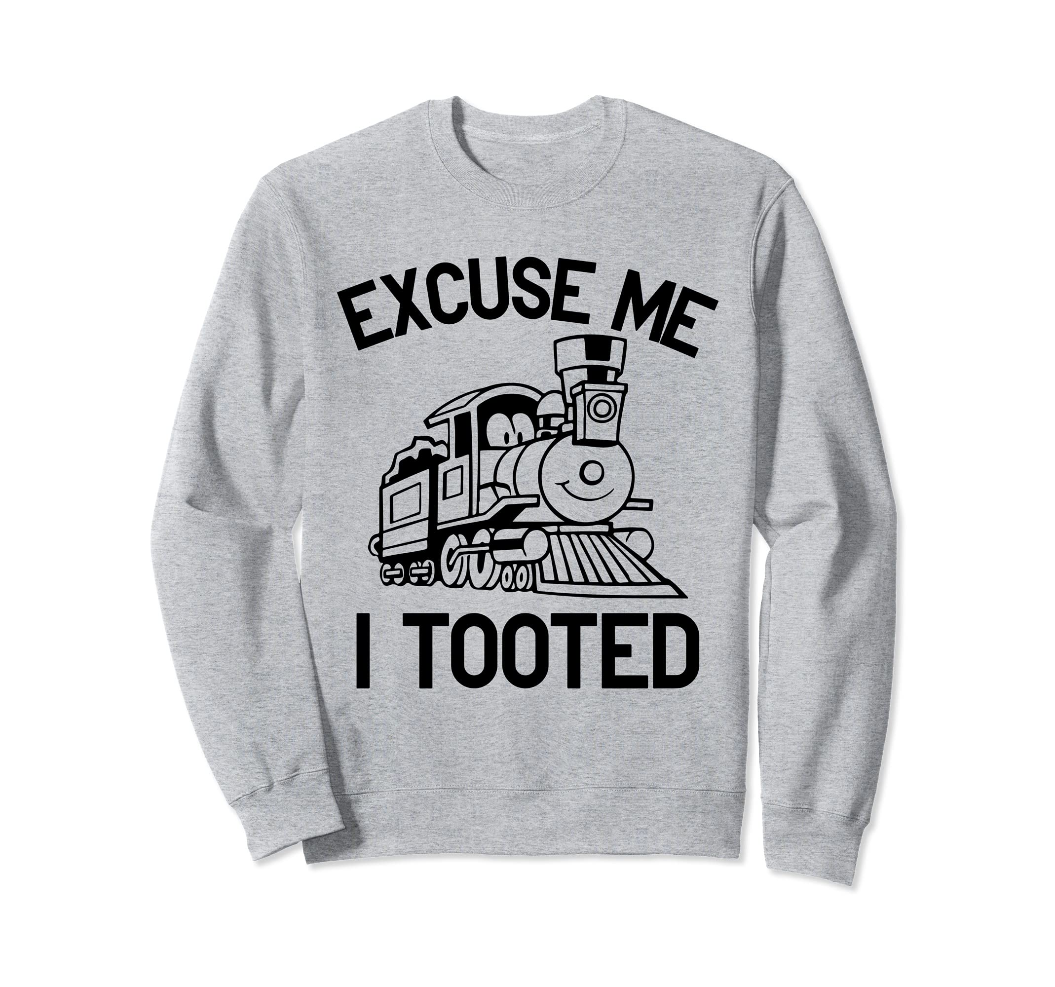 Sorry I Tooted Funny Steam Train Lover For Men Kids Railroad Sweatshirt