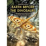 Earth before the Dinosaurs (Life of the Past)