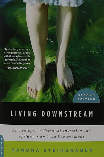 Download Living Downstream: An Ecologist's Personal Investigation of Cancer and the Environment PDF