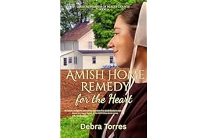 Amish Home Remedy for the Heart: Amish Christian Romance Novel (Amish Newspapers of Mercer County Book 1)