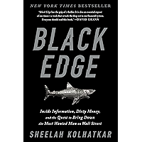 Black Edge: Inside Information, Dirty Money, and the Quest to Bring Down the Most Wanted Man on Wall Street book cover