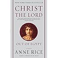 Christ the Lord: Out of Egypt: A Novel