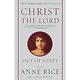 Christ the Lord: Out of Egypt: A Novel