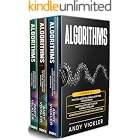 Algorithms: 3 books in 1 : Practical Guide to Learn Algorithms For Beginners + Design Algorithms to Solve Common Problems + Advanced Data Structures for Algorithms