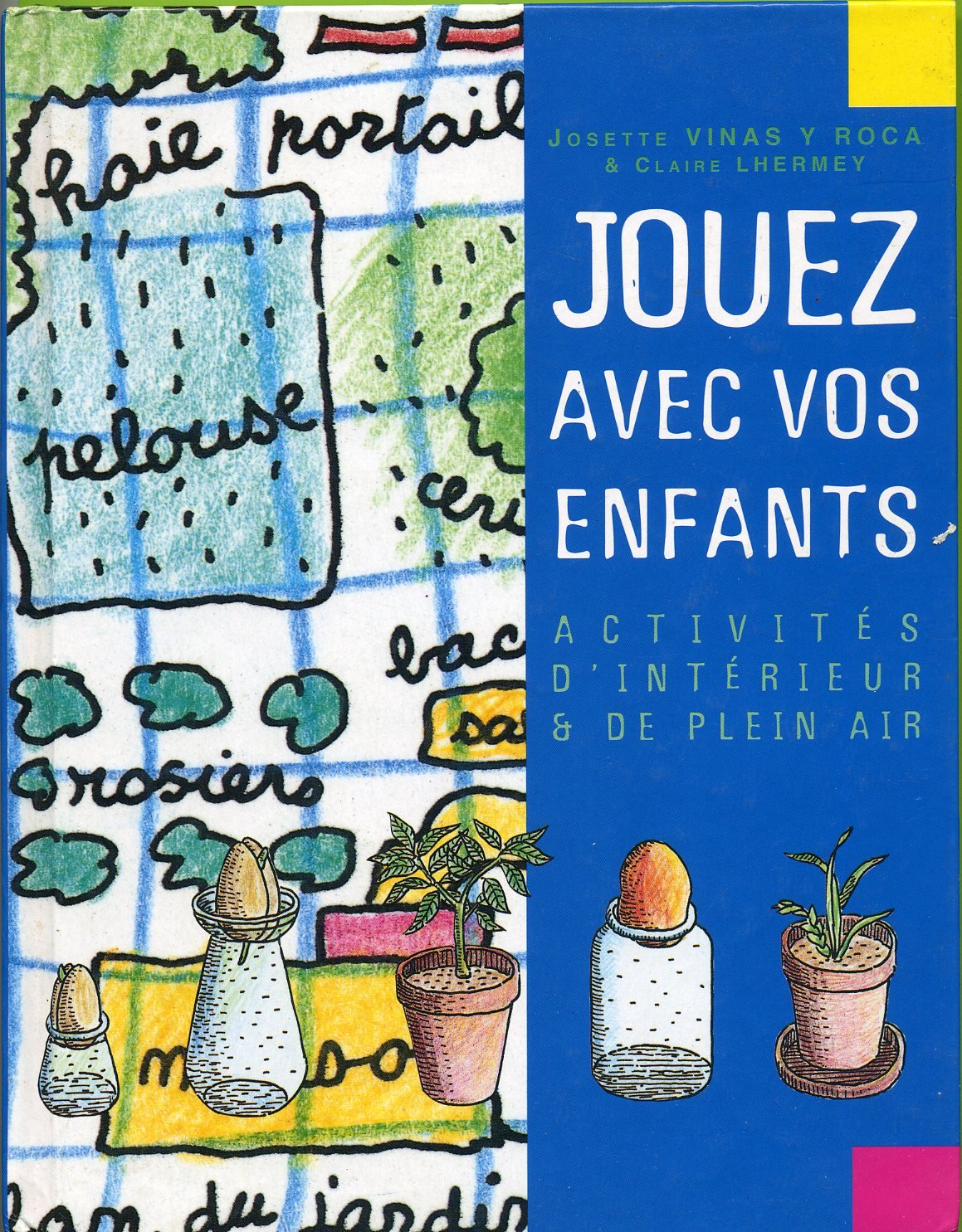 RÃ©sultat de recherche d'images pour "Jouez avec vos enfants - Josette Vinas Y Roca amazon"