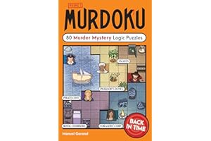 Murdoku Volume 2: Back in Time: 80 Murder Mystery Logic Puzzles