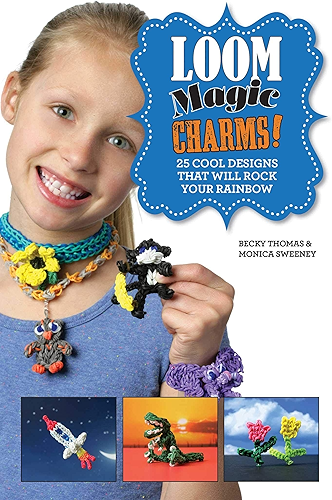Download Loom Magic Charms!: 25 Cool Designs That Will Rock Your Rainbow (English Edition) PDF