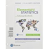  Elementary Statistics Picturing The World Books A La Carte Edition 9780321901118 Larson Ron Farber B Books