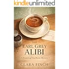 The Earl Grey Alibi: A Honeyleaf Tea Room Mystery (The Honeyleaf Tea Room Mysteries Book 1)