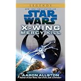 Mercy Kill: Star Wars Legends (Wraith Squadron) (Star Wars: Wraith Squadron - Legends)